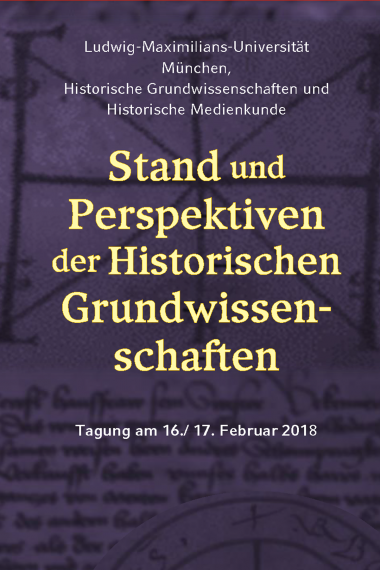 Tagung: Stand und Perspektiven der Historischen Grundwissenschaften in Deutschland